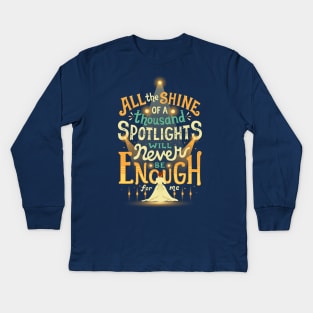 Never Enough Kids Long Sleeve T-Shirt